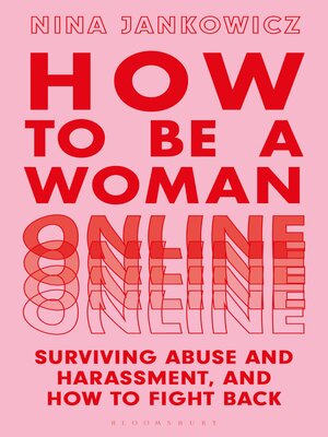 cover image of How to Be a Woman Online
